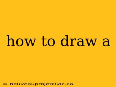 how to draw a