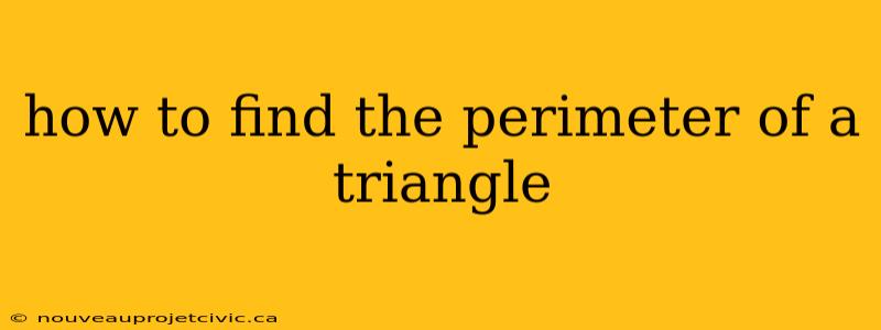 how to find the perimeter of a triangle