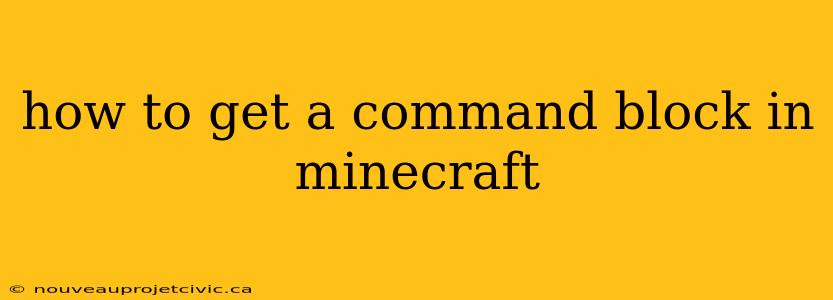 how to get a command block in minecraft