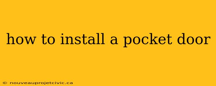 how to install a pocket door