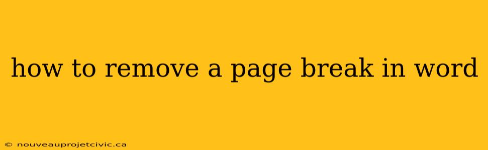 how to remove a page break in word