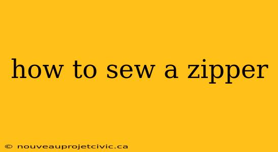 how to sew a zipper