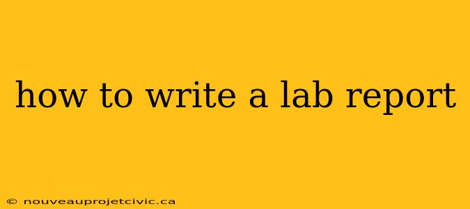 how to write a lab report