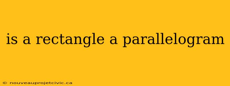 is a rectangle a parallelogram