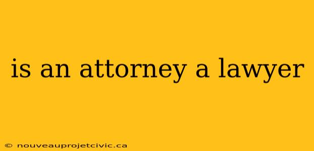 is an attorney a lawyer