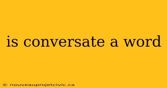 is conversate a word