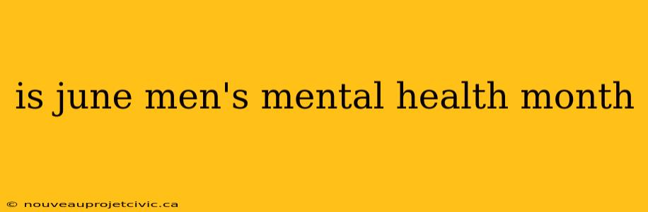 is june men's mental health month