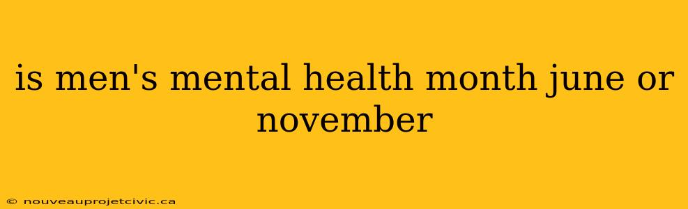 is men's mental health month june or november