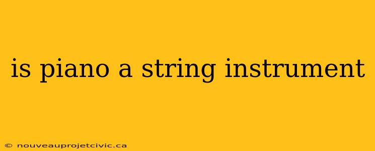 is piano a string instrument