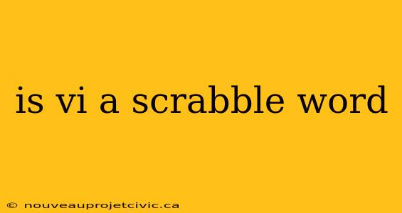 is vi a scrabble word