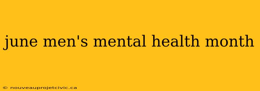 june men's mental health month