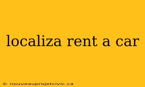 localiza rent a car