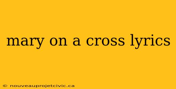 mary on a cross lyrics