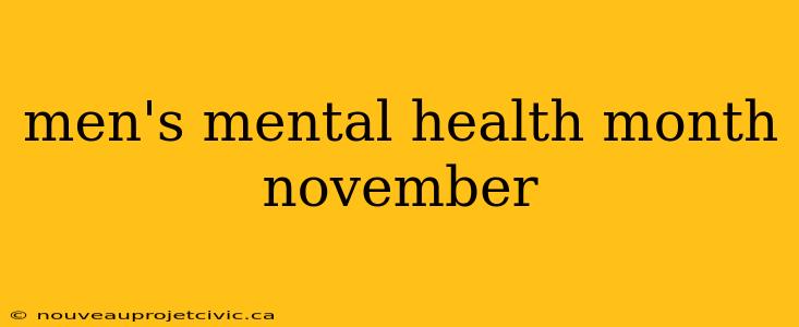 men's mental health month november