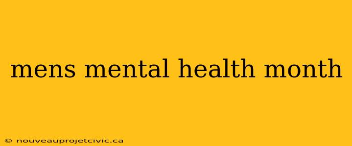 mens mental health month