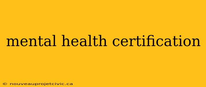 mental health certification