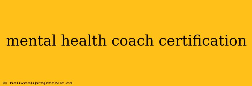 mental health coach certification