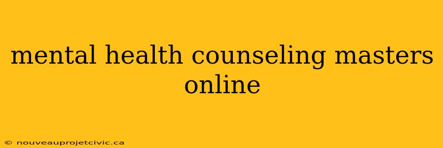 mental health counseling masters online