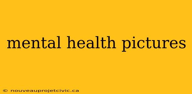 mental health pictures