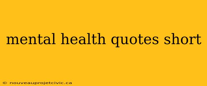 mental health quotes short