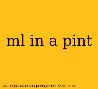 ml in a pint