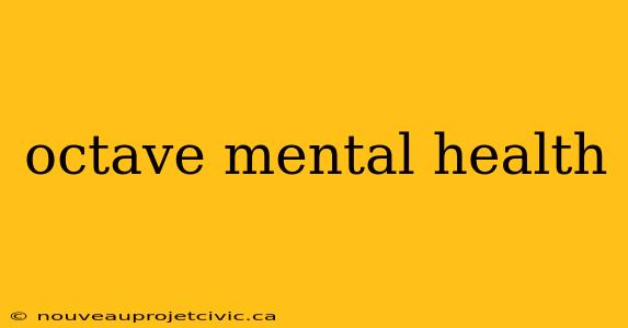 octave mental health