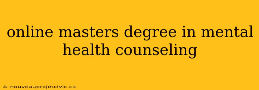 online masters degree in mental health counseling