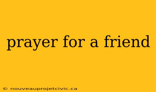 prayer for a friend