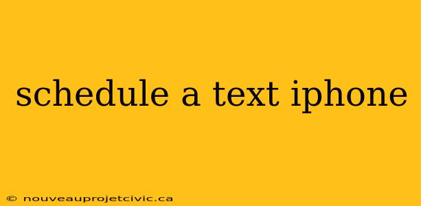 schedule a text iphone