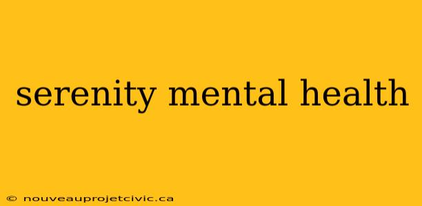 serenity mental health