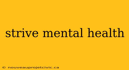 strive mental health