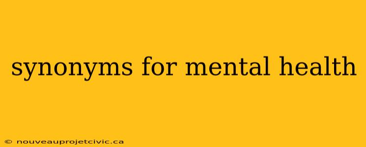 synonyms for mental health