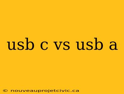 usb c vs usb a