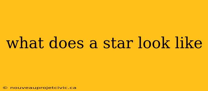 what does a star look like