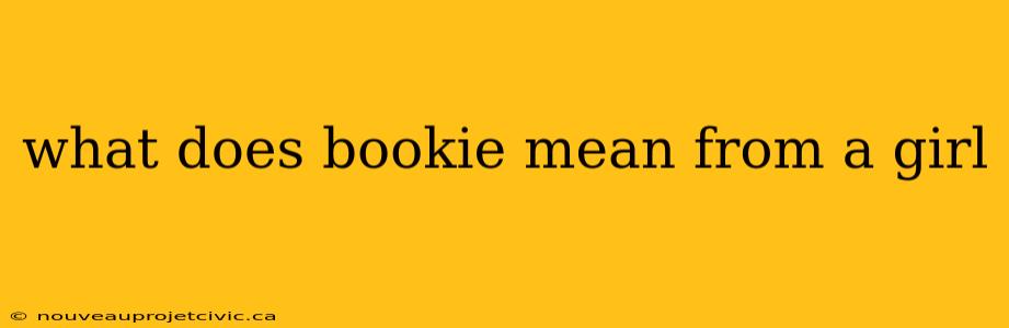 what does bookie mean from a girl