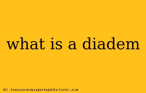 what is a diadem