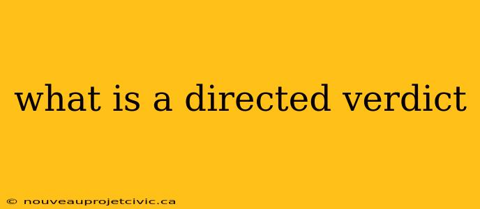 what is a directed verdict