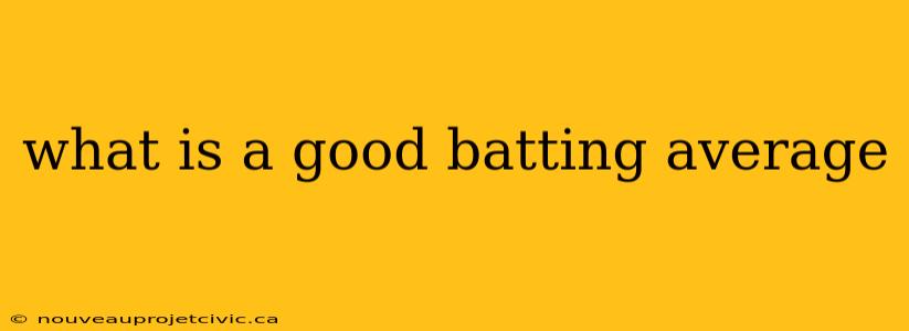 what is a good batting average