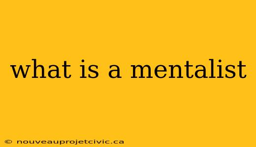 what is a mentalist