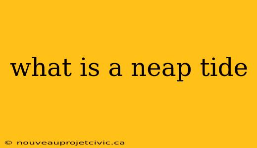 what is a neap tide