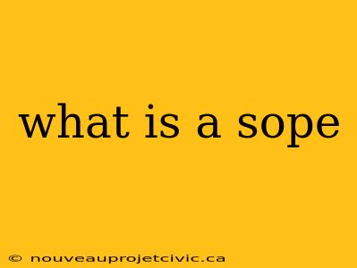 what is a sope