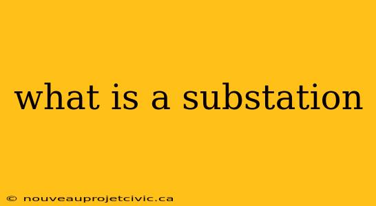 what is a substation