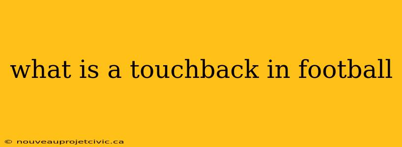 what is a touchback in football