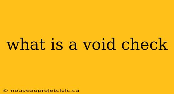 what is a void check