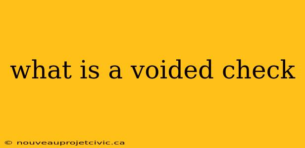 what is a voided check