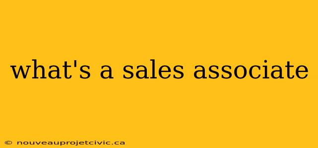 what's a sales associate