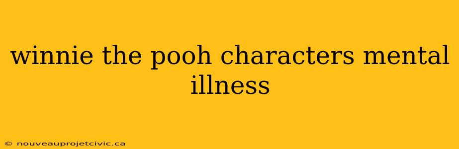 winnie the pooh characters mental illness